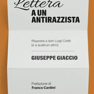 A Buon Prezzo Lettera a un antirazzista. Risposta a don Luigi Ciotti (e a qualcun altro)