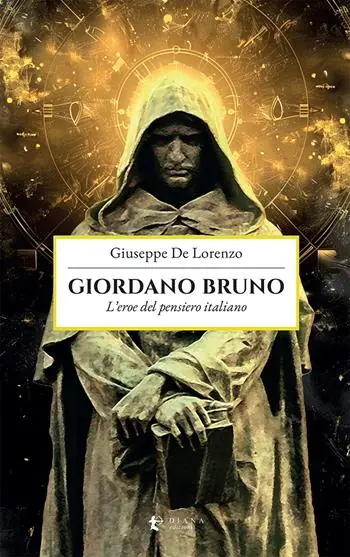 Giordano Bruno. L‘eroe del pensiero italiano Reso Gratuito