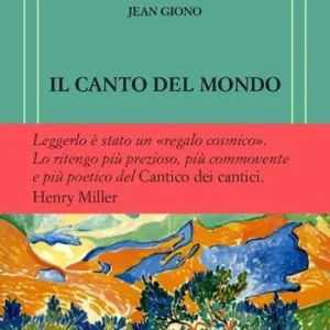 Il canto del mondo. Ediz. numerata Spedizione Espresso
