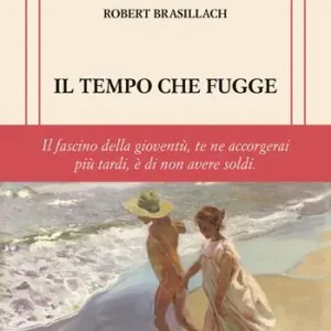 Il tempo che fugge. Ediz. limitata Pagamento Sicuro