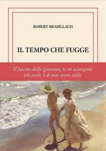 Il tempo che fugge. Ediz. limitata Pagamento Sicuro