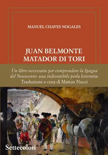 Juan Belmonte Matador Di Tori. La sua vita, le sue gesta. Ediz. limitata Offerta