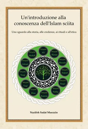 Scelto Dai Clienti Un‘introduzione alla conoscenza dell‘Islam sciita. Uno sguardo alla storia, alle credenze, ai rituali e all‘etica