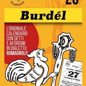 Affare Burdel 2026 raccolta dialettale giornaliera. I calendari delle tradizioni. Ricambio