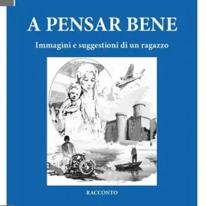Must-Have A pensar bene. Immagini e suggestioni di un ragazzo