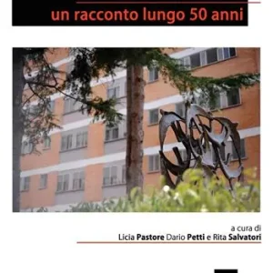 Ospedale di latina. Un racconto lungo 50 anni. Nuova ediz. Non Perdere