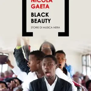 Offerta Speciale Black beauty. Storie di musica nera