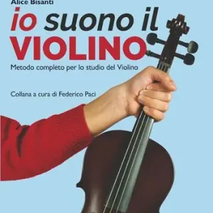 Io suono il violino. Metodo completo per lo studio del violino. Con tracce audio online Saldi