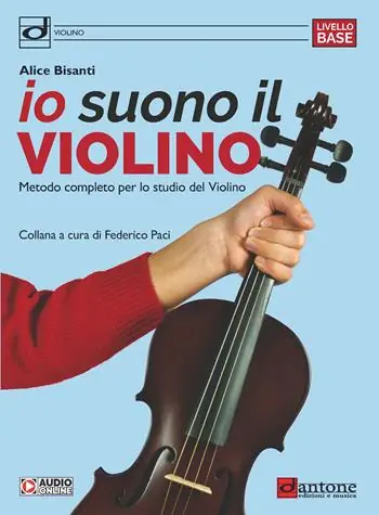 Io suono il violino. Metodo completo per lo studio del violino. Con tracce audio online Saldi