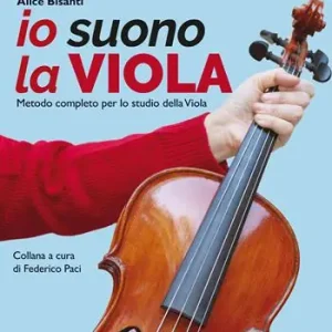 Offerta Speciale Io suono la viola. Metodo completo per lo studio della viola. Con audio online