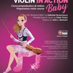 Offerta Limitata Violin in action. Baby. Corso propedeutico di violino-Preparatory violin course. Ediz. bilingue. Con video online