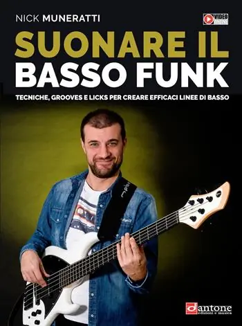 Offerta Limitata Suonare il basso funk. Tecniche, grooves e licks per creare efficaci linee di basso. Con video online