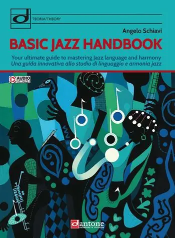 Basic jazz handbook. Una guida innovativa allo studio di linguaggio e armonia jazz. Ediz. italiana e inglese. Con audio online Solo Oggi