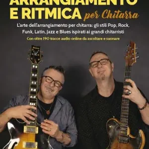 Professionale Arrangiamento e ritmica per chitarra. Metodo. Con File audio online