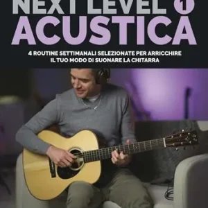 Occasione Next level acustica. Metodo. Vol. 1