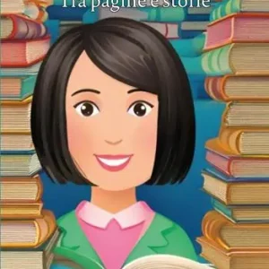 Tra pagine e storie. Il lavoro dell‘editore di libri raccontato ai più piccoli Compra Adesso