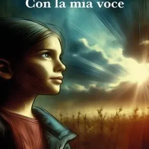 Con la mia voce Ultimissimo Modello