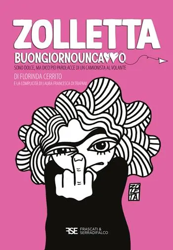 Zolletta. Buongiornouncazzo Offerta Speciale