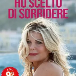 Offerta Speciale Ho scelto di sorridere. Nuova ediz.