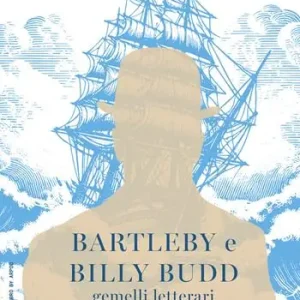 Popolare Bartleby e Billy Budd