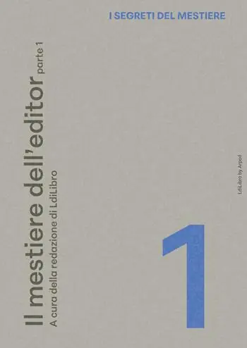 I segreti del mestiere. Vol. 1 Il mestiere dell‘editor Prezzo Basso