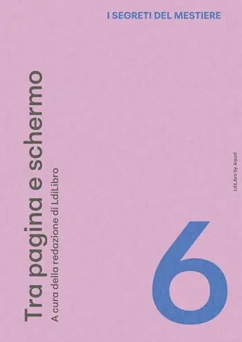 Direttamente Dal Produttore I segreti del mestiere. Vol. 6 Tra pagina e schermo