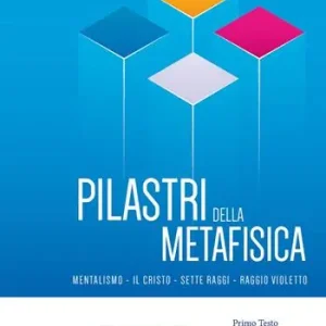 Quantità Limitata Pilastri della metafisica. Ediz. multilingue
