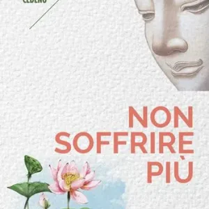 Non soffrire più. Nuova ediz. Prezzo Di Fabbrica