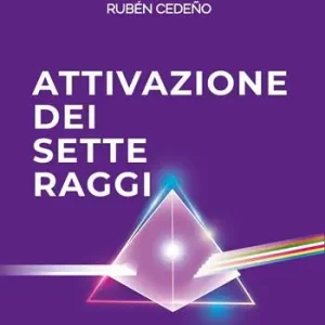 Attivazione dei sette raggi Must-Have