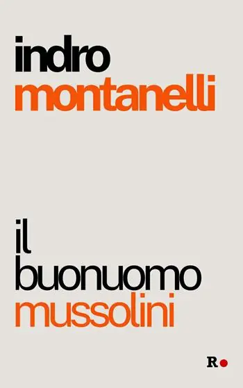 Offerta Il buonuomo Mussolini