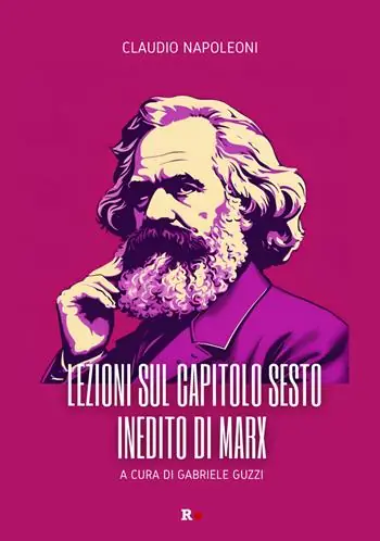 Reso Gratuito Lezioni sul Capitolo sesto inedito di Marx
