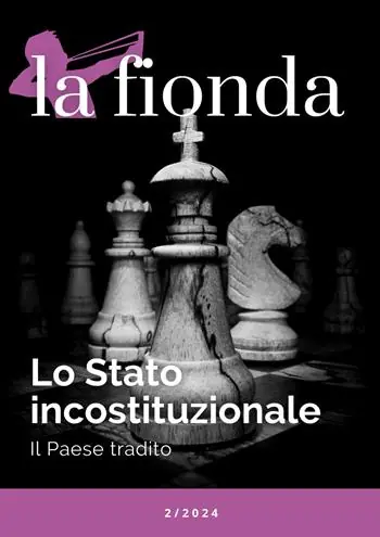 Consegna Rapida La fionda (2024). Vol. 2 Lo stato incostituzionale. Il paese tradito