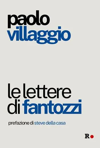 Ultime Pezzi Le lettere di Fantozzi