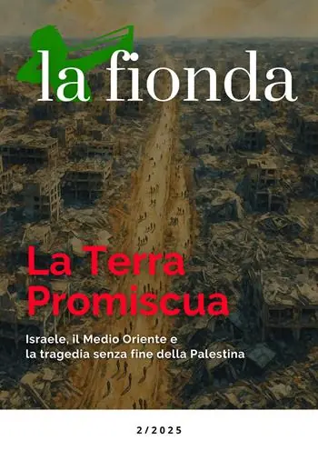 Economico La fionda (2025). Vol. 2 La Terra Promiscua. Israele, il Medio Oriente e la tragedia senza fine della Palestina