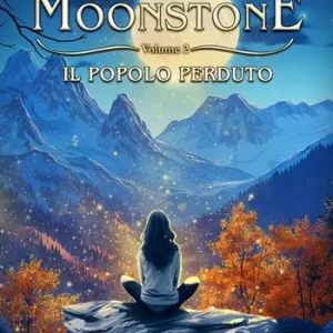 Compra Adesso Il popolo perduto. Victoria Moonstone. Vol. 2