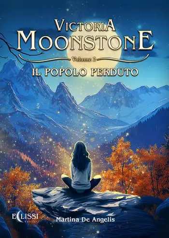 Compra Adesso Il popolo perduto. Victoria Moonstone. Vol. 2