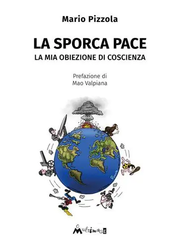 La sporca pace. La mia obiezione di coscienza Promozione