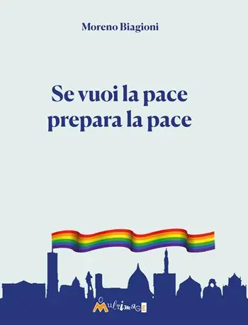 Se vuoi la pace prepara la pace Non Perdere