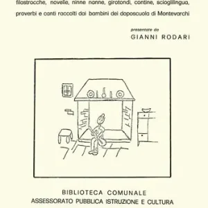 Staccia Buratta. Filastrocche, novelle, ninne nanne, girotondi, contine, scioglilingua, proverbi e canti raccolti dai bambini dai doposcuola di Montevarchi Offerta Del Giorno