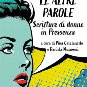 A Buon Prezzo Le altre parole. Scritture di donne in Pressenza