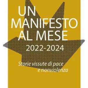 Un manifesto al mese 2022-2024. Storie vissute di pace e nonviolenza. Ediz. illustrata Occasione