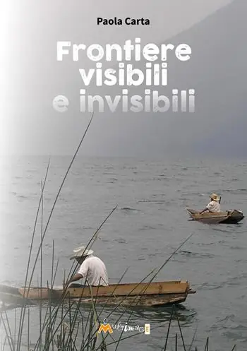 Frontiere visibili e invisibili Offerta Limitata