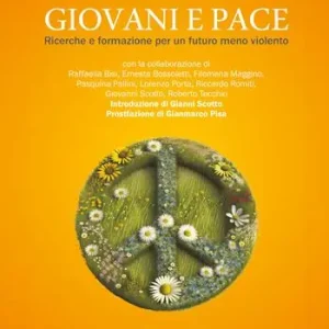 Promo Stagionale Giovani e pace. Ricerche e formazione per un futuro meno violento