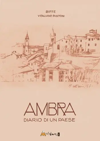 Ambra diario di un paese. Ediz. illustrata Promozione Esclusiva