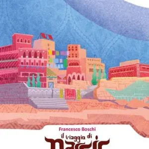 Il viaggio di Nassir Must-Have