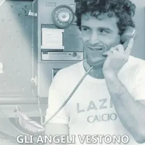 Gli angeli vestono biancoceleste. Dedicato a Vincenzo D‘Amico Non Perdere