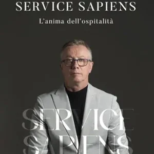Compra Oggi Stesso Service sapiens. L‘anima dell‘ospitalità