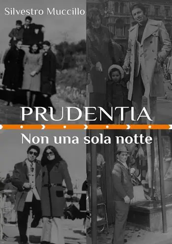 Super Prezzo Prudentia. Non una sola notte