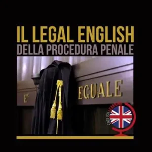 Prezzo Conveniente Il legal english della procedura penale. Ediz. integrale
