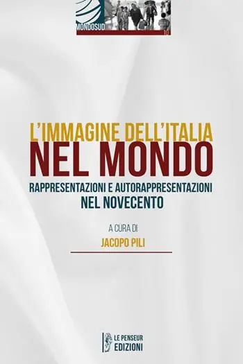 Spedizione Espresso L‘immagine dell‘Italia nel mondo. Rappresentazioni e autorappresentazioni nel Novecento